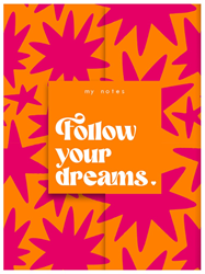 De Lantaarn My Notes - Follow Your Dreams